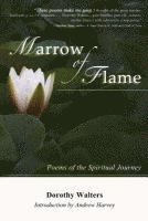 bokomslag Marrow of Flame: Poems of the Spiritual Journey (2nd ed.)