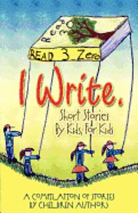 I Write Short Stories by Kids for Kids Vol. 3, Häftad