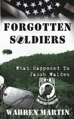 Martin Warren, Ken Farmer - Forgotten Soldiers, Häftad
