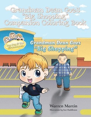 Warren Martin - Grandman Dean Goes Big Shopping Companion Coloring Book, Häftad