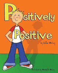 Positively Positive 1