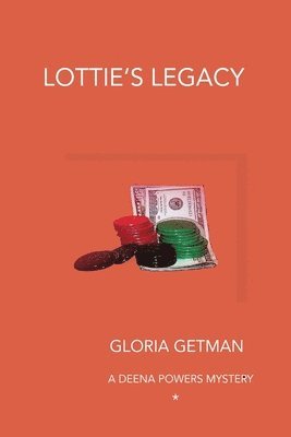 bokomslag Lottie's Legacy: A Deena Powers Mystery