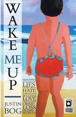 Justin Bog - Wake Me Up, Häftad