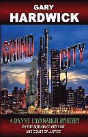 Grind City: A Danny Cavanaugh Mystery 1