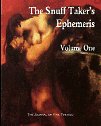 bokomslag The Snuff Taker's Ephemeris Volume One