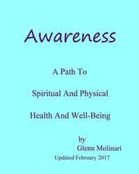 bokomslag Awareness - A Path To Spiritual And Physical Health And Well-Being