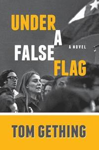 bokomslag Under a False Flag