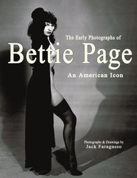 bokomslag The Early Photographs of Bettie Page