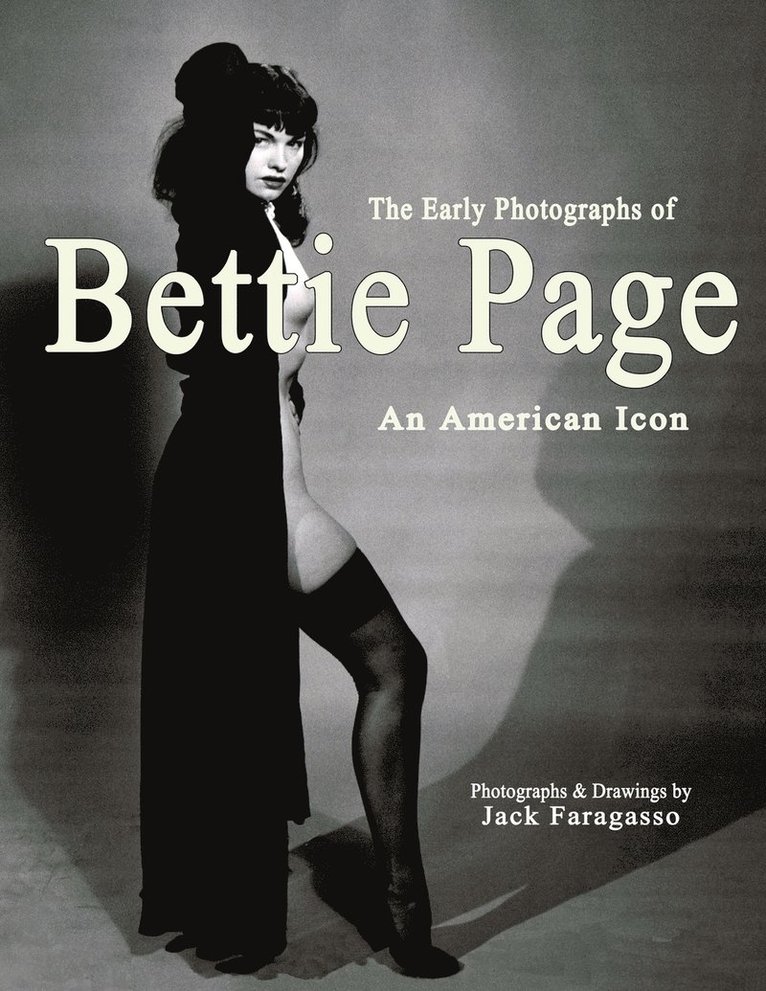 Jack Faragasso, Gary Reed - Early Photographs of Bettie Page, Häftad
