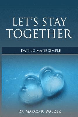 Let's Stay Together 1
