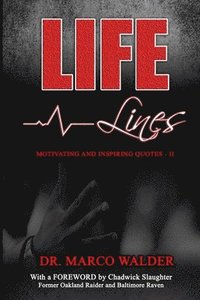 bokomslag Life Lines: Motivating and Inspiring Quotes - II