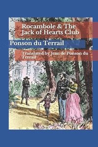 bokomslag Rocambole and The Jack of Hearts Club