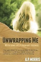 A. P. Morris, Amy P. Morris, A P. Morris - Unwrapping Me, Häftad