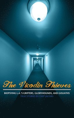Chip Jacobs - Vicodin Thieves, Häftad