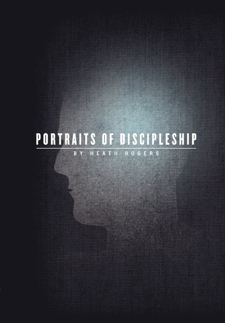 Portraits of Discipleship 1