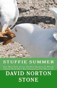 bokomslag Stuffie Summer: One Man Eats Every Stuffed Quahog In Rhode Island (And He's Not Clamming Up About It)