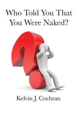 Who Told You That You Were Naked? 1