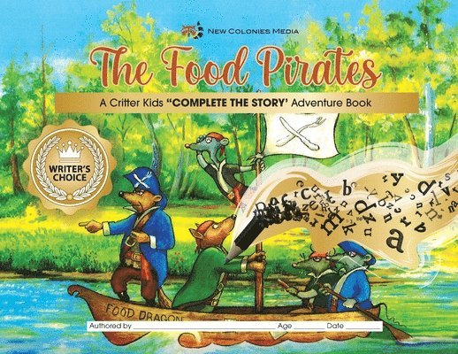 Roger Hukle, Elizabeth Hille, Susanne Arens - The Food Pirates - Complete the Story Adventure Book, Häftad