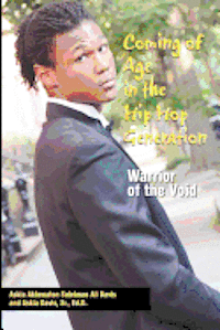 bokomslag Coming of Age in the Hip Hop Generation: Warrior of the Void