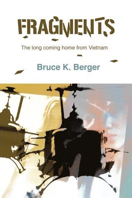 Bruce K Berger, Bruce K. Berger - Fragments, Häftad