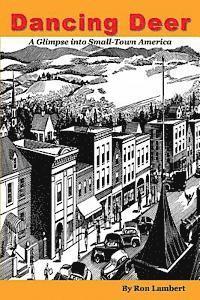 Dancing Deer: A Glimpse into Small-Town America