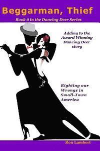 Beggarman, Thief: Righting our Wrongs in Small-Town America