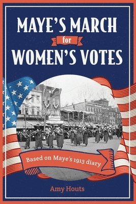 Maye's March for Women's Votes 1