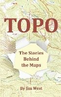 bokomslag Topo: The Stories Behind the Maps