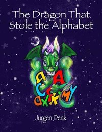 bokomslag The Dragon That Stole the Alphabet