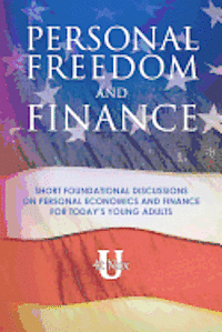 bokomslag FIN 001 - Personal Freedom and Finance: Short foundational discussions on personal economics and finance for today's young adults