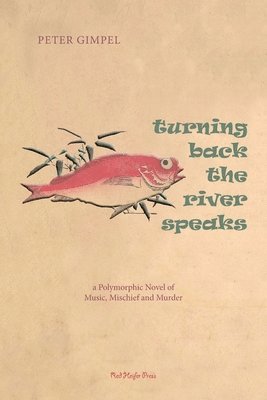 Turning Back The River Speaks 1