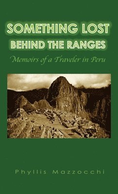 Something Lost Behind the Ranges