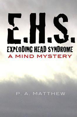 EHS, Exploding Head Syndrome
