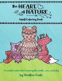 bokomslag The Heart of Nature: Adult Coloring Book