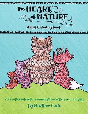 bokomslag The Heart of Nature: Adult Coloring Book