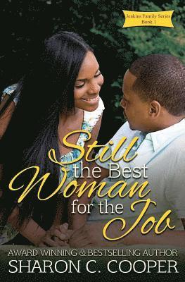 Still the Best Woman for the Job