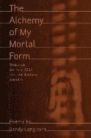 Alchemy of My Mortal Form