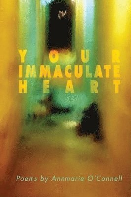 bokomslag Your Immaculate Heart