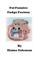 Fat Fannies Fudge Factory 1