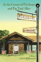 At the Corner of Fleeheart and Pig Turd Alley