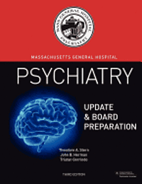 Massachusetts General Hospital Psychiatry Update & Board Preparation 1