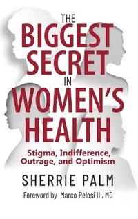bokomslag Biggest Secret in Women's Health