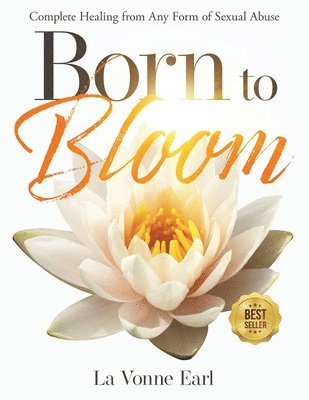 Born to Bloom 1