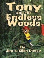 bokomslag Tony and the Endless Woods