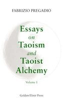 Fabrizio Pregadio - Essays on Taoism and Taoist Alchemy, Häftad
