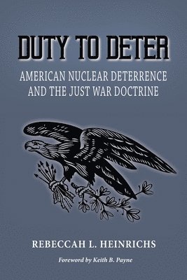 Rebeccah Heinrichs - Duty to Deter, Häftad