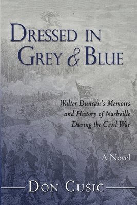 Don Cusic - Dressed in Grey and Blue, Häftad