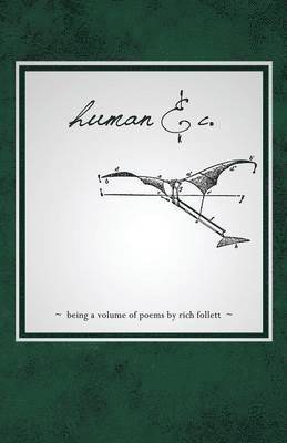 Rich Follett - Human & C., Häftad