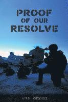 Proof of Our Resolve