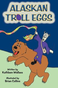 bokomslag Alaskan Troll Eggs
